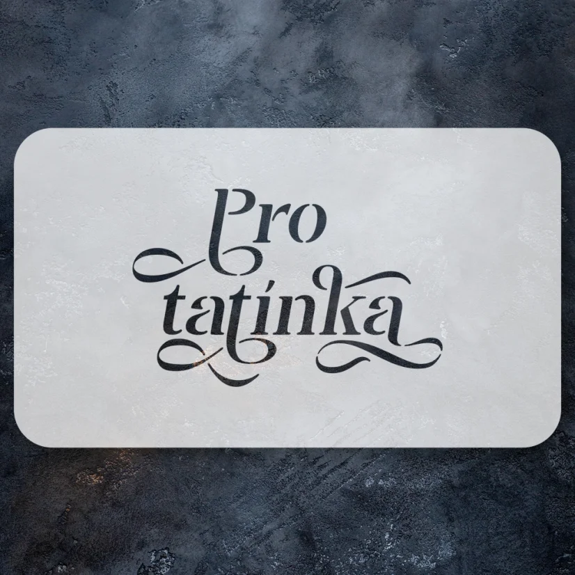 Textová šablona - Pro tatínka (malá)