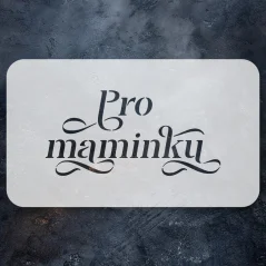 Textová šablona - Pro maminku (malá)