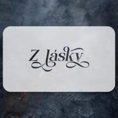 Textová šablona - Z lásky (malá)